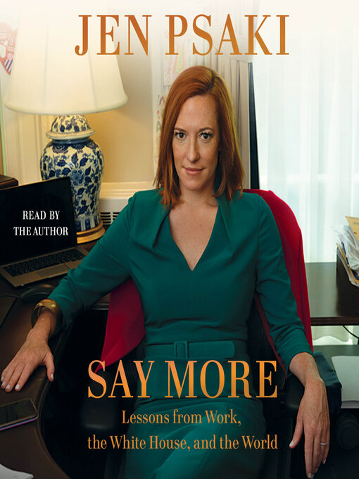 Title details for Say More by Jen Psaki - Available